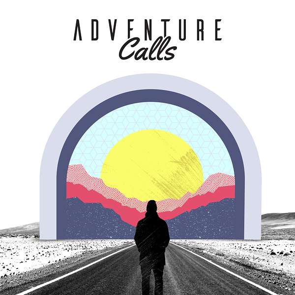 The Adventure Calls Podcast  Podcast Artwork Image